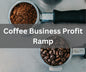 Coffee Business Profit Ramp