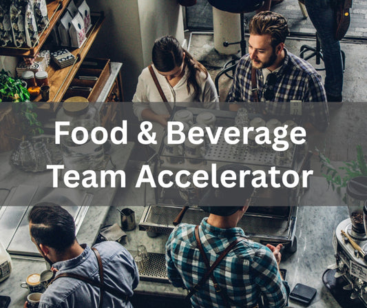 Food & Beverage Team Accelerator