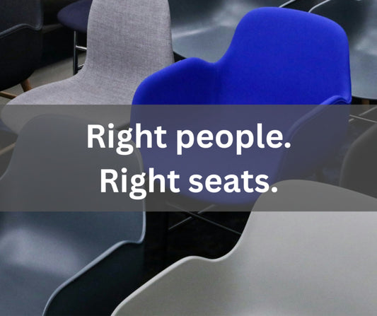 Right people. Right seats.